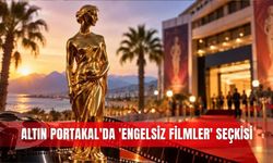 Altın Portakal'da 'Engelsiz Filmler' seçkisi