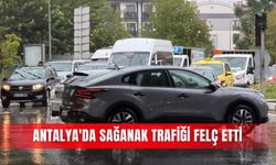 Antalya'da sağanak trafiği felç etti