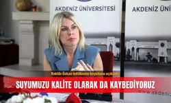 Rektör Özkan tehlikenin boyutunu açıkladı: Suyumuzu kalite olarak da kaybediyoruz