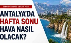 Antalya'da hafta sonu yağışlı geçecek mi? 10-11 Ekim Antalya'da hafta sonu hava durumu