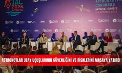 Astronotlar uzay uçuşlarının güvenliğini ve risklerini masaya yatırdı