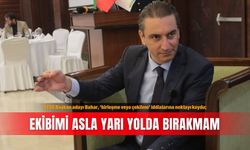 ATSO Başkan adayı Bahar, ‘birleşme veya çekilme’ iddialarına noktayı koydu; Ekibimi asla yarı yolda bırakmam