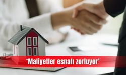 ‘Maliyetler esnafı zorluyor’