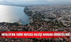 Antalya'nın tarihi hafızası Kaleiçi havadan görüntülendi