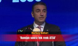 Berkay Bahar: ‘Bundan sonra tek renk ATSO’