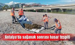 Antalya'da sağanak sonrası hasar tespiti