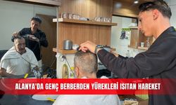 Alanya'da genç berberden yürekleri ısıtan hareket