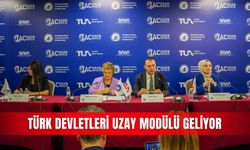 Türk devletleri uzay modülü geliyor