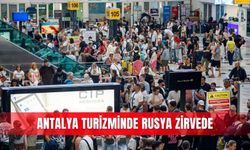 Antalya turizminde Rusya zirvede