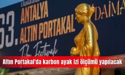 Altın Portakal'da karbon ayak izi ölçümü yapılacak