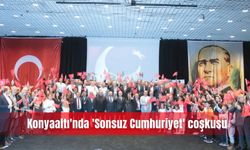 Konyaaltı'nda 'Sonsuz Cumhuriyet' coşkusu