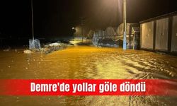 Demre'de yollar göle döndü