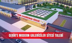 Serik'e modern Galericiler Sitesi talebi
