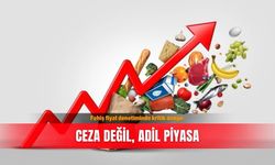 Fahiş fiyat denetiminde kritik denge: Ceza değil, adil piyasa