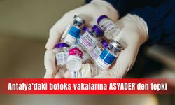 Antalya'daki botoks vakalarına ASYADER'den tepki