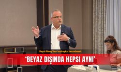 Reşat Güney’den ‘matruşka’ benzetmesi: ‘Beyaz dışında hepsi aynı’
