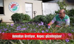 Belediye üretiyor, Kepez güzelleşiyor