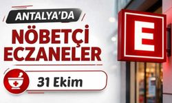 Antalya'da nöbetçi eczaneler: 31 Ekim