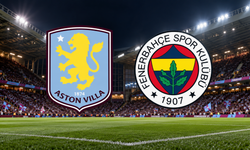 Aston Villa-Fenerbahçe maçı ne zaman, saat kaçta, hangi kanalda? İngiltere'de kritik Şampiyonlar Ligi sınavı!