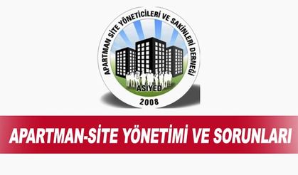 APARTMAN-SİTE YÖNETİMİ VE SORUNLARI 