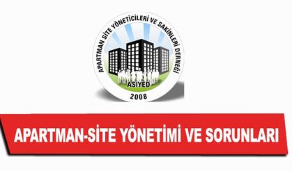 APARTMAN-SİTE YÖNETİMİ VE SORUNLARI 
