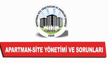 APARTMAN-SİTE YÖNETİMİ VE SORUNLARI 