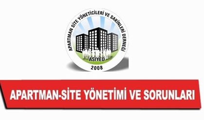 APARTMAN-SİTE YÖNETİMİ VE SORUNLARI 