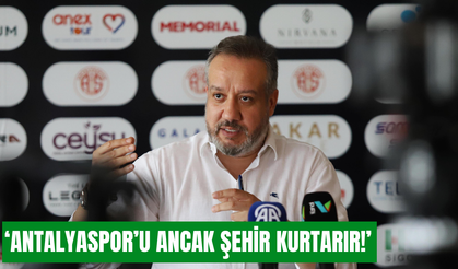 Boztepe: Antalyaspor’u ancak şehir kurtarır