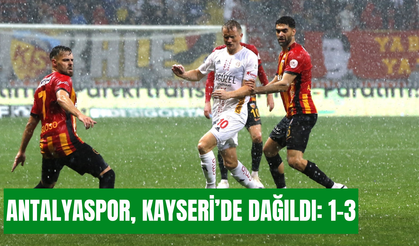 Antalyaspor, Kayseri’de dağıldı