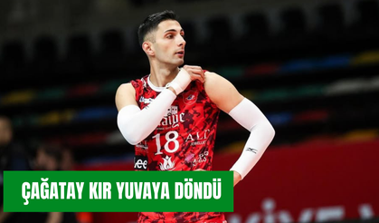Çağatay Kır yuvaya döndü