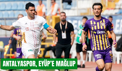 Antalyaspor, Eyüp’e mağlup
