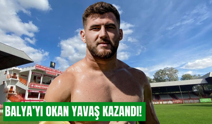 Balıkesir 4. Balya Yağlı Pehlivan Güreşleri’nde başpehlivan Okan Yavaş oldu!