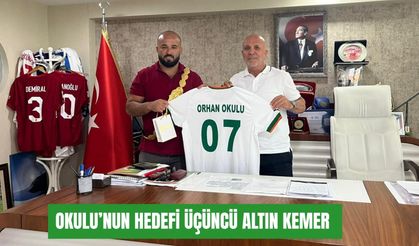 Okulu’nun hedefi üçüncü altın kemer