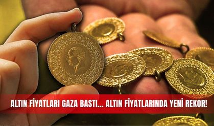 Altın fiyatları gaza bastı... Altın fiyatlarında yeni rekor!