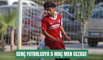 Antalyaspor’un itirazı reddedildi: Genç futbolcuya 5 maç men cezası!