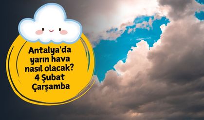 Antalya’da yağmur molası: 4 Şubat Çarşamba Antalya hava durumu