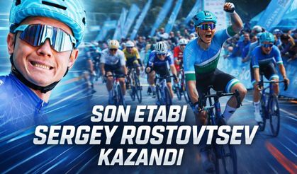 Tour of Antalya 2026’nın son etabını Sergey Rostovtsev kazandı