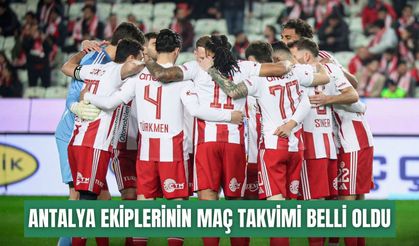 Antalya ekiplerinin maç takvimi belli oldu