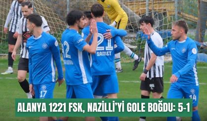 Alanya 1221 FSK, Nazilli’yi gole boğdu: 5-1
