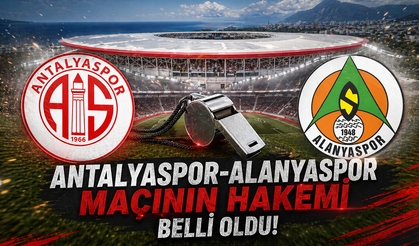Antalyaspor-Alanyaspor maçının hakemi belli oldu!
