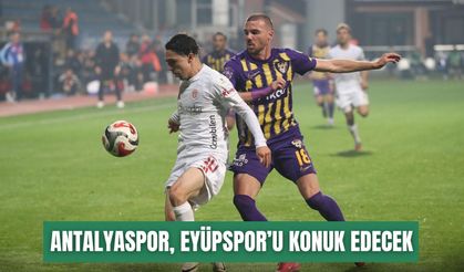 Antalyaspor, Süper Lig’de Eyüpspor’u konuk edecek