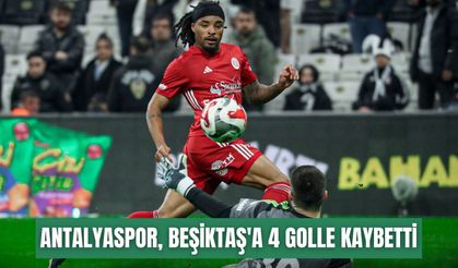Antalyaspor, Beşiktaş'a 4 golle kaybetti: 2-4