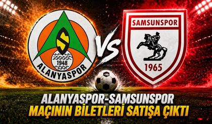 Alanyaspor-Samsunspor maçının biletleri satışa çıktı