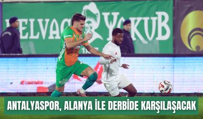 Antalyaspor, Alanyaspor ile derbide karşılaşacak