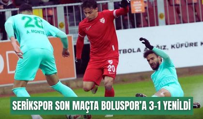 Serikspor son maçta Boluspor’a 3-1 yenildi