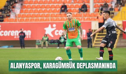 Alanyaspor sezonu Karagümrük deplasmanında kapatıyor