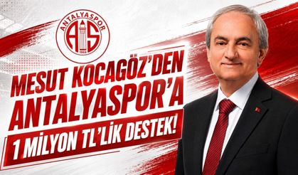 Mesut Kocagöz’den Antalyaspor’a 1 milyon TL’lik destek!