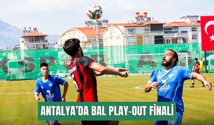 Antalya’da BAL play-out finali: Gazipaşa Belediyespor-Kumluca Belediyespor