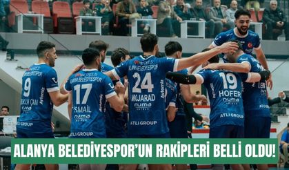 Alanya Belediyespor’un Efeler Ligi’ndeki rakipleri belli oldu!