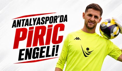 Antalyaspor’da Piric engeli: Boşnak kaleciden tepki çeken hamle!